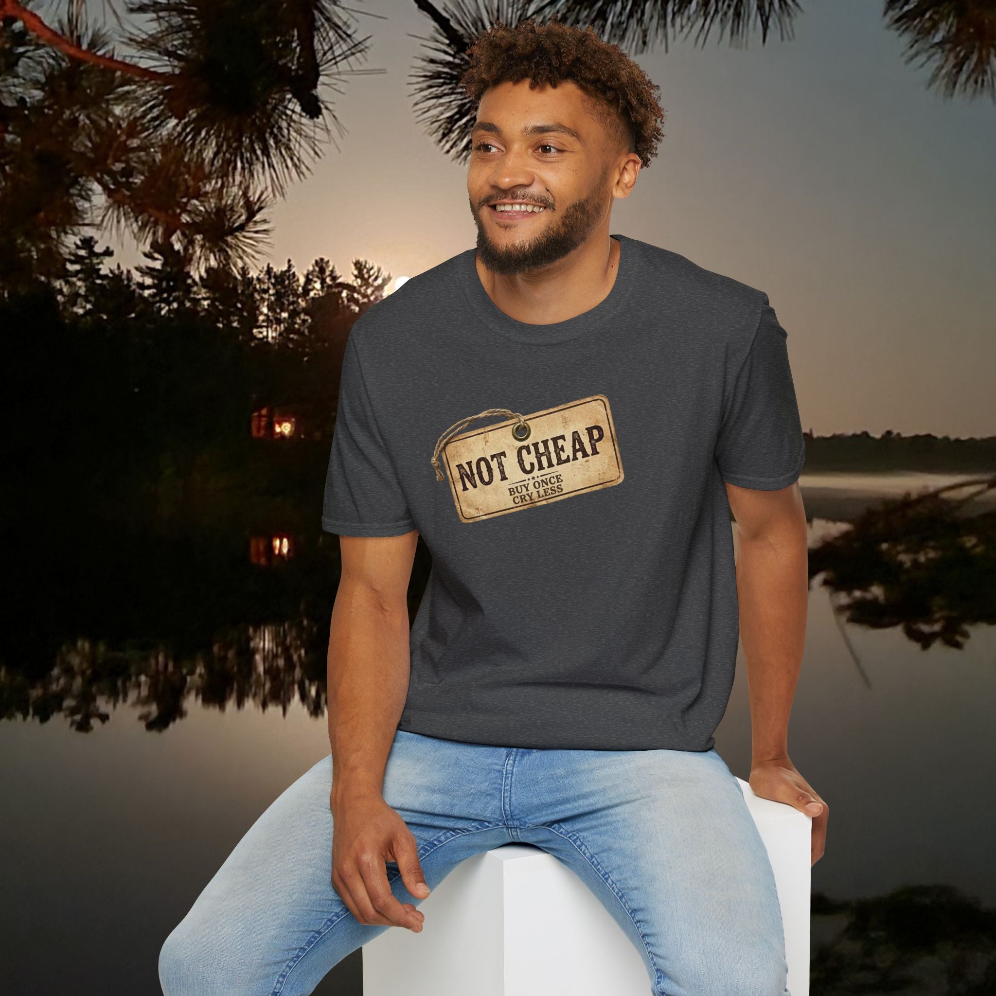 "Not Cheap" Quality-Focused T-Shirt