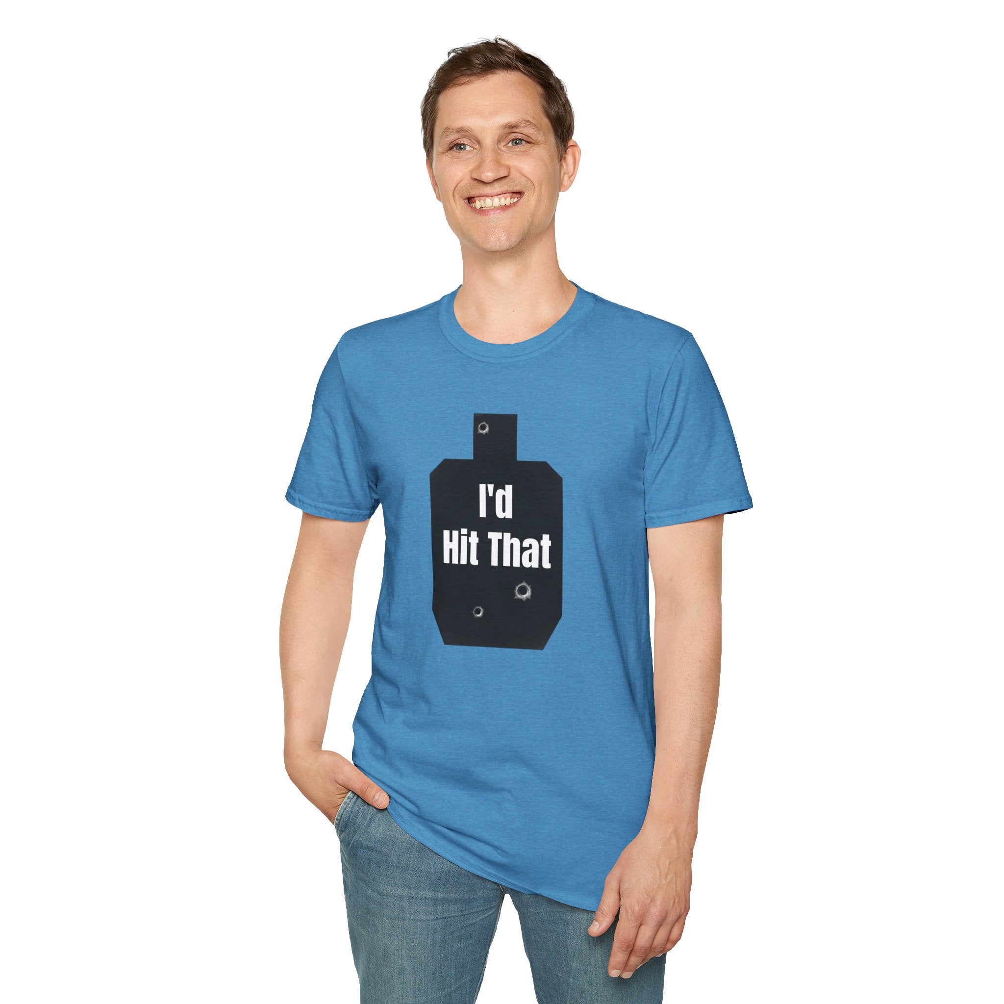 I'd Hit That | Army Veteran Funny T-Shirt | Veteran Shooter Humor