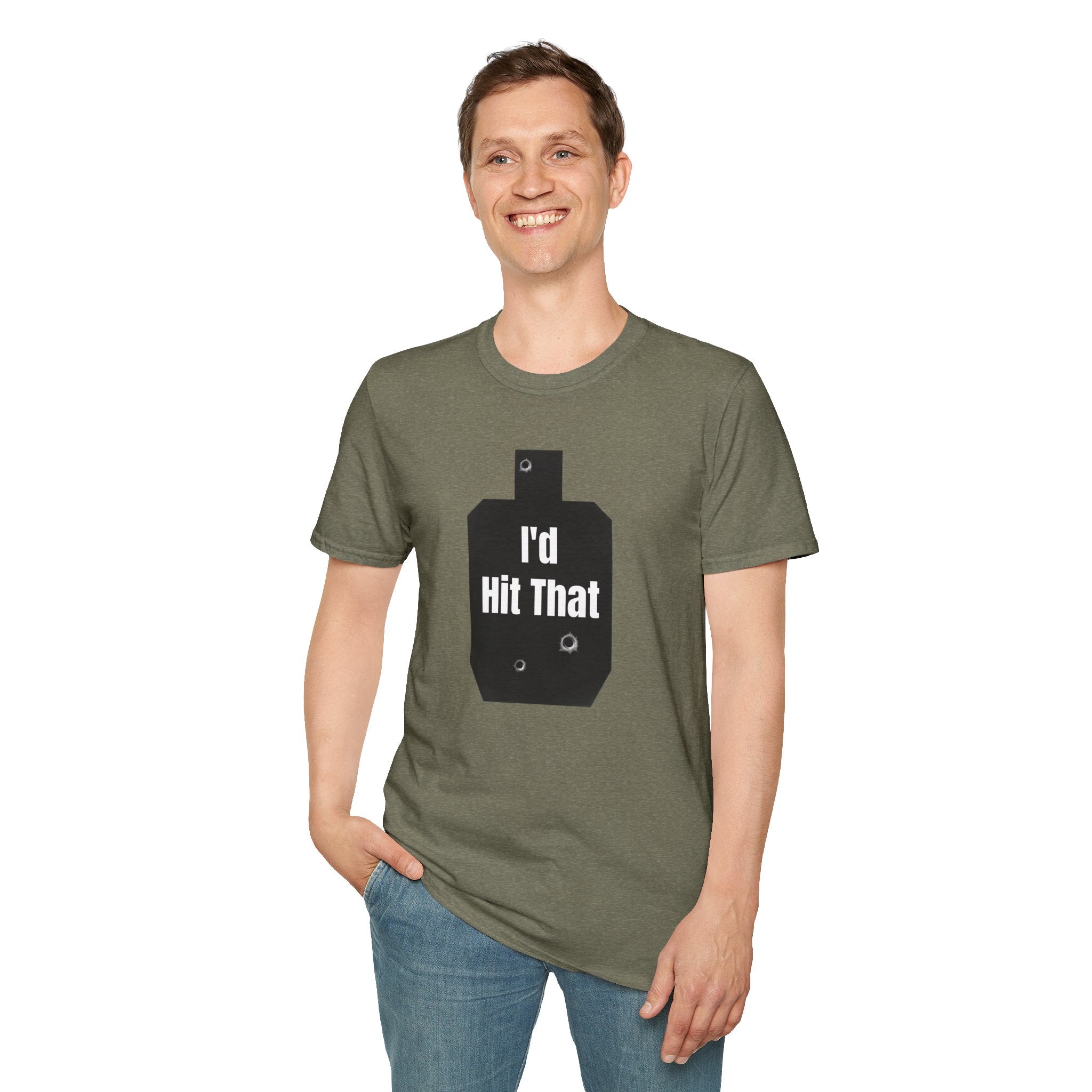 I'd Hit That | Army Veteran Funny T-Shirt | Veteran Shooter Humor