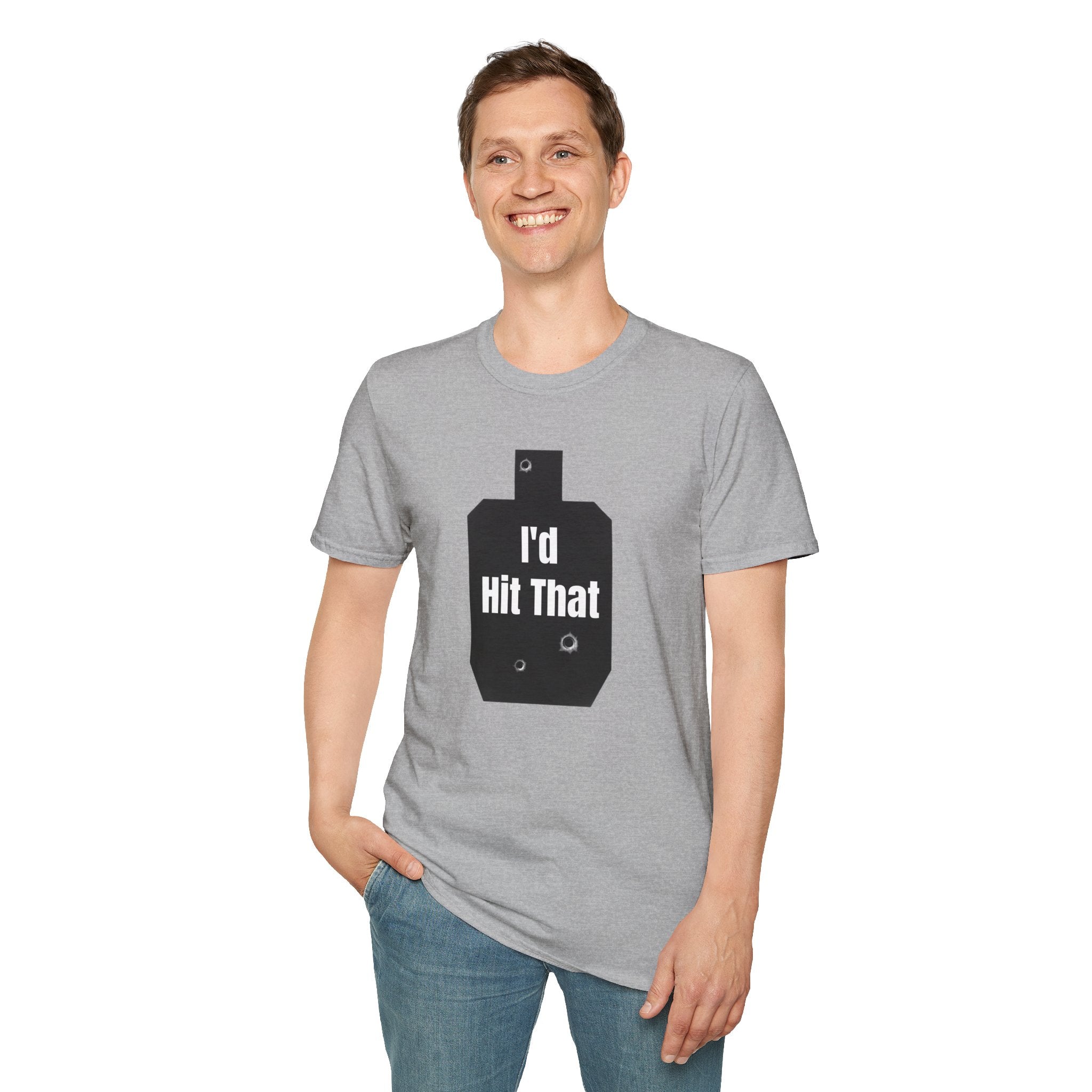 I'd Hit That | Army Veteran Funny T-Shirt | Veteran Shooter Humor