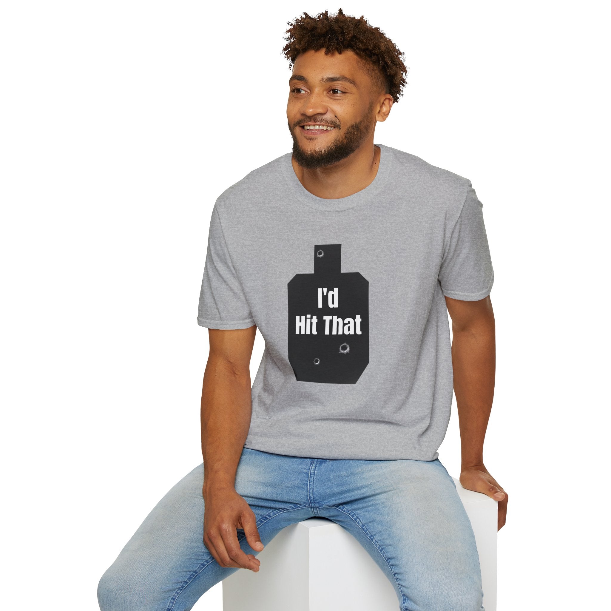 I'd Hit That | Army Veteran Funny T-Shirt | Veteran Shooter Humor