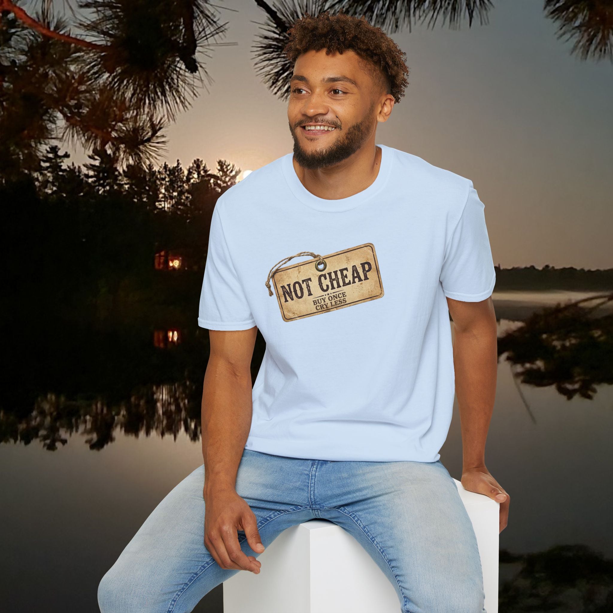 "Not Cheap" Quality-Focused T-Shirt