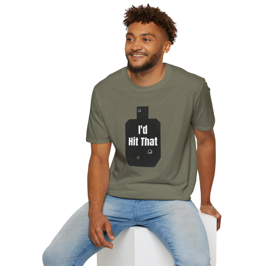 I'd Hit That | Army Veteran Funny T-Shirt | Veteran Shooter Humor