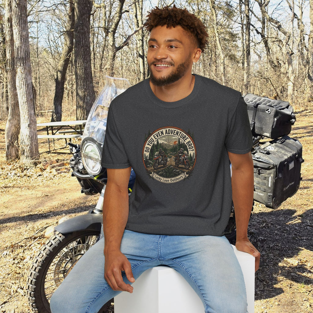 "Do You Even Adventure Bro?" Adventure Motorcycling Funny T-Shirt