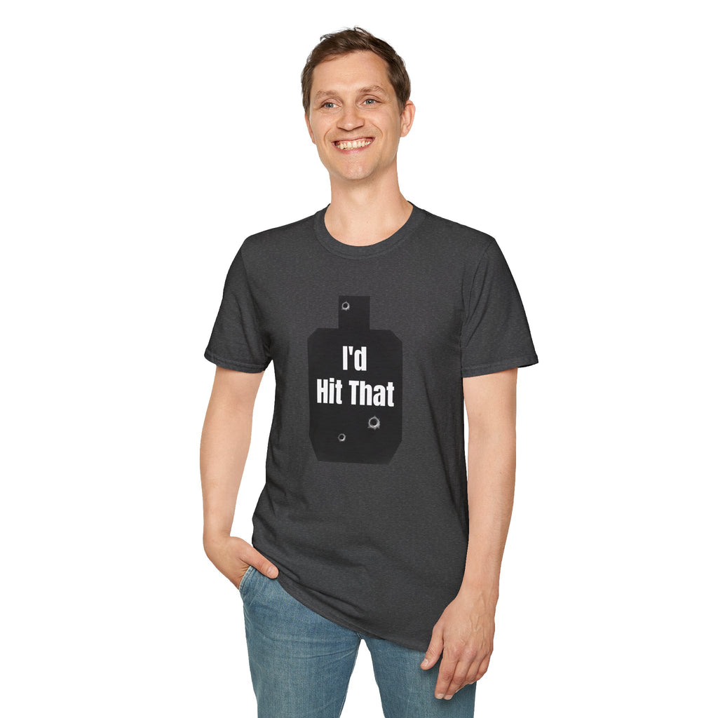 I'd Hit That | Army Veteran Funny T-Shirt | Veteran Shooter Humor