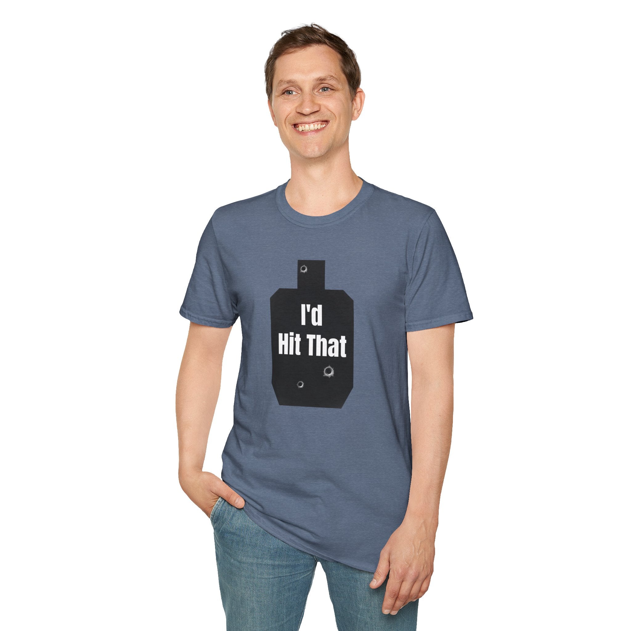 I'd Hit That | Army Veteran Funny T-Shirt | Veteran Shooter Humor